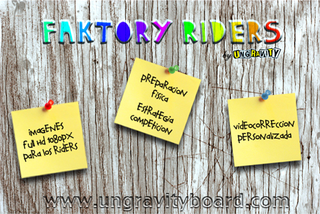 Faktory Riders Ungravity
